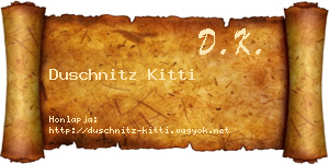 Duschnitz Kitti névjegykártya
